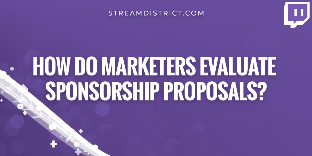 How do marketers evaluate sponsorship proposals?